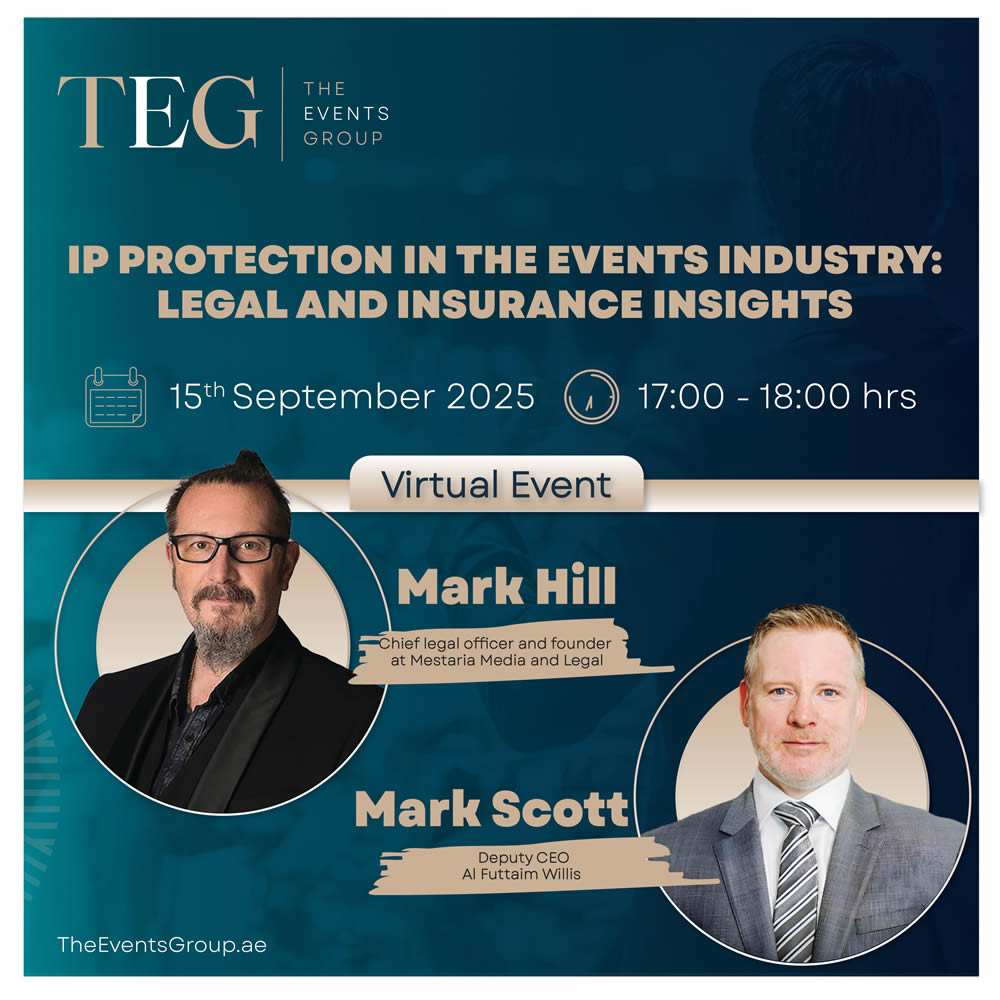 IP PROTECTION IN THE EVENTS INDUSTRY: LEGAL AND INSURANCE INSIGHTS